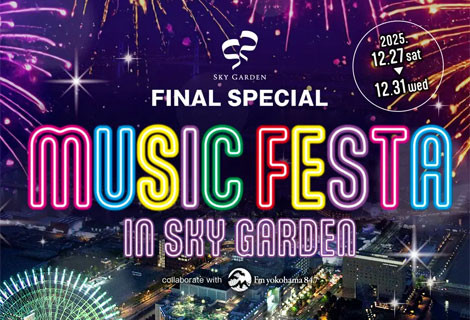 MUSIC FESTA IN SKY GARDEN